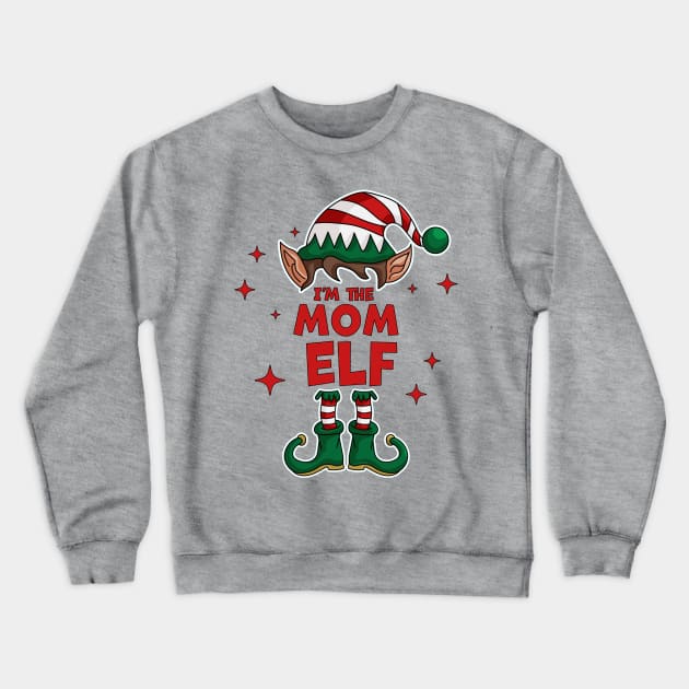 The Mom Elf - Funny Christmas Matching Family Group Xmas Crewneck Sweatshirt by OrangeMonkeyArt